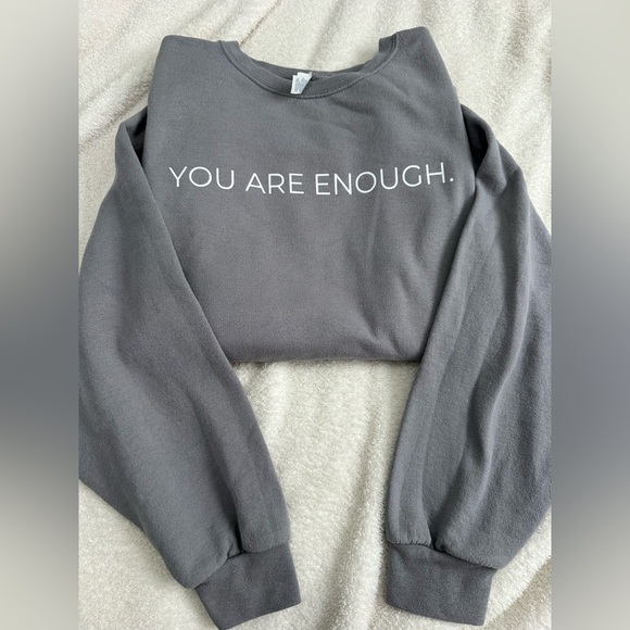 Tops - “You are enough” crewneck size XL